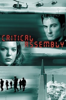 Critical Assembly movie poster