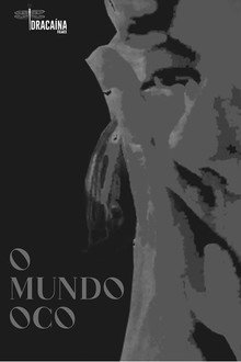 O Mundo Oco
