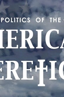 American-Heretics-The-Politics-of-the-Gospel