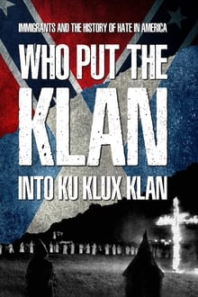 Who Put the Klan Into Ku Klux Klan 2018