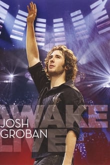 Poster do filme Josh Groban: Awake Live