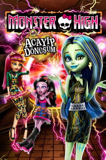 Monster High: Acayip Dönüşüm