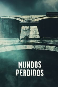 Poster da série Mundos Perdidos