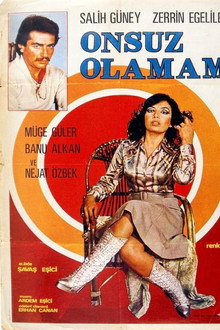 Onsuz Olamam