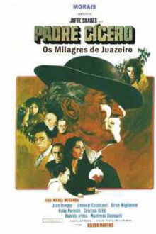 Padre Cícero: Os Milagres de Juazeiro