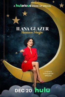 Ilana Glazer: Magia Umană