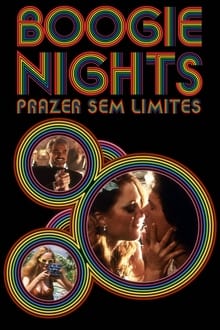 Poster do filme Boogie Nights: Prazer Sem Limites