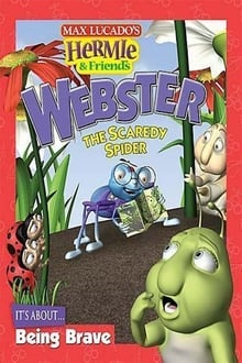 Poster do filme Hermie & Friends: Webster the Scaredy Spider