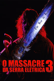 Poster do filme O Massacre da Serra Elétrica 3