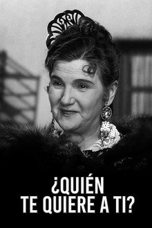 ¿Quién te quiere a ti?