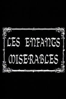 Poster do filme Les Enfants Miserables