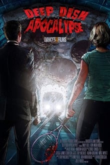 Deep Dish Apocalypse movie poster