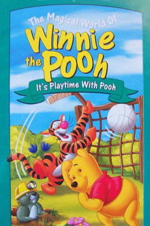 The Magical World of Winnie the Pooh: It’s Playtime with Pooh