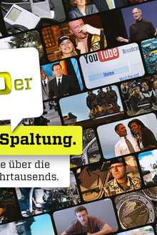 Die 2000er - Jahrzehnt der Spaltung