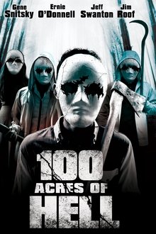 100 Acres of Hell 100 Acres of Hell