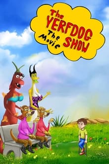 Poster do filme The Yerfdog Show the Movie