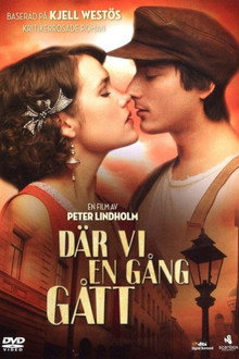 Där vi en gång gått