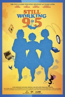 Poster do filme Still Working 9 to 5