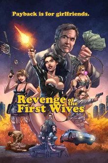 Revenge of the First Wives