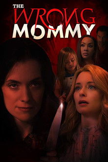 The Wrong Mommy