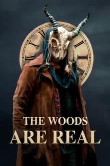 Poster do filme The Woods Are Real