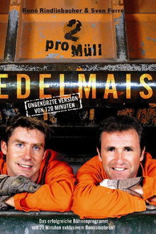 Edelmais - 2 pro Müll