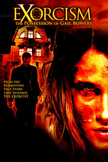 Poster do filme Exorcism: The Possession of Gail Bowers