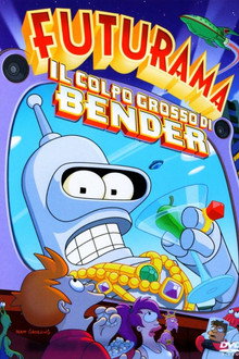Futurama - Il colpo grosso di Bender