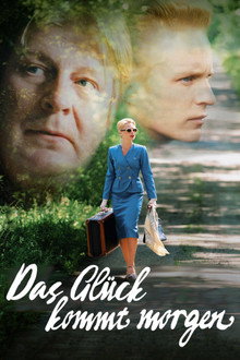 Das Glück kommt morgen