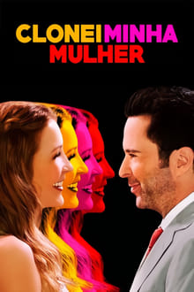 Poster do filme Clonei Minha Mulher