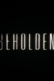 Beholden
