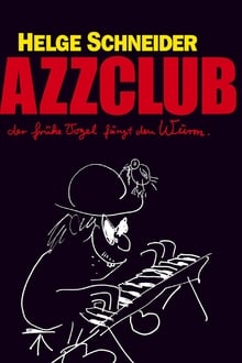 Poster do filme Jazzclub - Der frühe Vogel fängt den Wurm