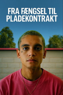 Fra fængsel til pladekontrakt