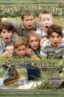 Sugar Creek Gang: Swamp Robber movie poster