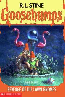 Goosebumps: Revenge of the Lawn Gnomes