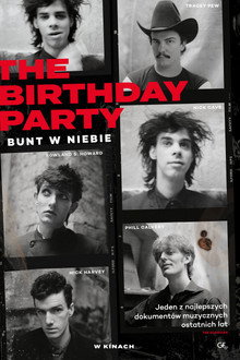 The Birthday Party: Bunt w niebie