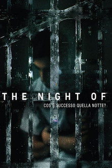 The Night of - Cosa è successo quella notte?
