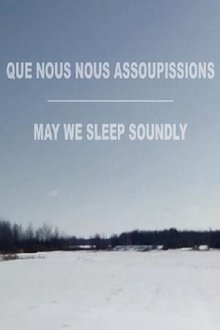 May We Sleep Soundly May We Sleep Soundly