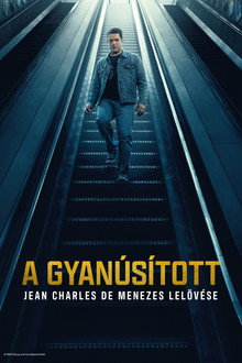 A gyanúsított: Jean Charles de Menezes lelövése