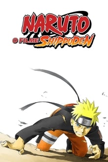 Poster do filme Naruto Shippuden: O Filme