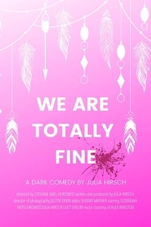 Poster do filme We Are Totally Fine