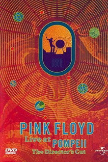 Pink Floyd: Live at Pompeii (The Director's Cut )