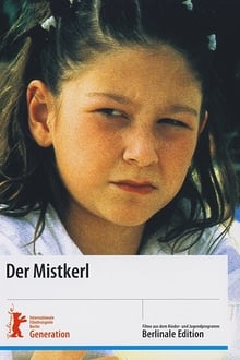 Der Mistkerl