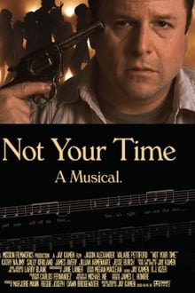 Poster do filme Not Your Time