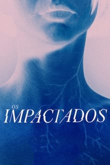 Imagem Os Impactados 2023