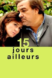 Poster do filme 15 jours ailleurs