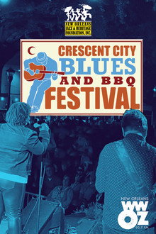 Crescent City Blues & BBQ Festival
