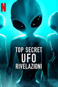 Top Secret UFO: Rivelazioni