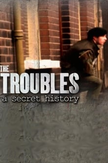 Spotlight on the Troubles A Secret History S01