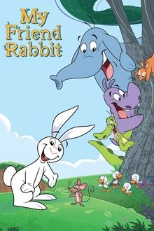My Friend Rabbit My Friend Rabbit
